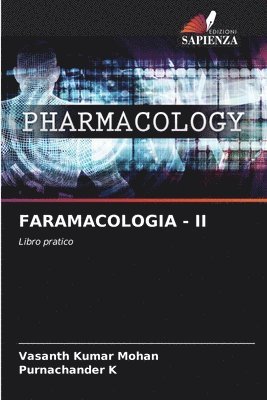 Vasanth Kumar Mohan, Purnachander K - Faramacologia - II, Häftad