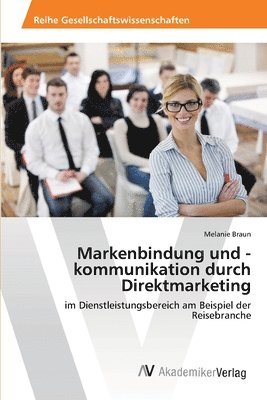 bokomslag Markenbindung und -kommunikation durch Direktmarketing