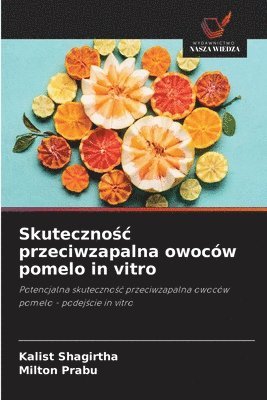 Skutecznośc przeciwzapalna owoców pomelo in vitro