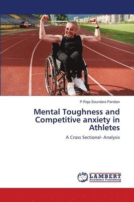 Mental Toughness and Competitive anxiety in Athletes