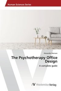 bokomslag The Psychotherapy Office Design