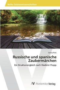 bokomslag Russische und spanische Zaubermarchen