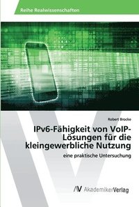 bokomslag IPv6-Fhigkeit von VoIP-Lsungen fr die kleingewerbliche Nutzung