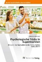 bokomslag Psychologische Tricks in Supermärkten