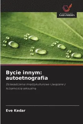 Eve Kedar - Bycie innym, Häftad. Tillgänglighet: Lägg i varukorg