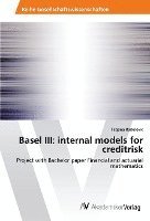 bokomslag Basel III: internal models for creditrisk