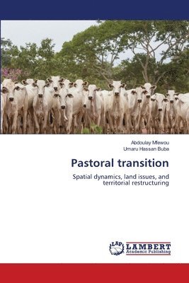 Pastoral transition