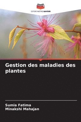 Gestion des maladies des plantes