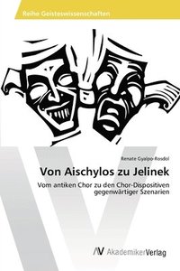 bokomslag Von Aischylos zu Jelinek