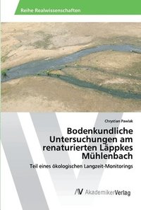 bokomslag Bodenkundliche Untersuchungen am renaturierten Lppkes Mhlenbach