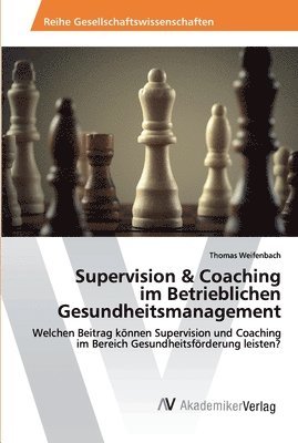 bokomslag Supervision & Coaching im Betrieblichen Gesundheitsmanagement