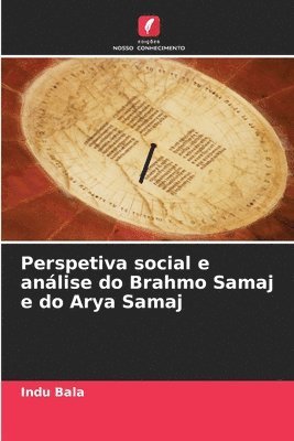 Indu Bala - Perspetiva social e análise do Brahmo Samaj e do Arya Samaj, Häftad