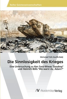 Die Sinnlosigkeit des Krieges 1