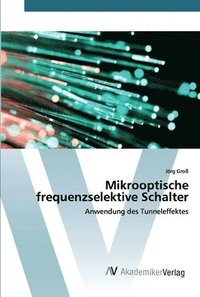 bokomslag Mikrooptische frequenzselektive Schalter