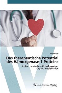 bokomslag Das therapeutische Potenzial des Hmoxgenase-1 Proteins