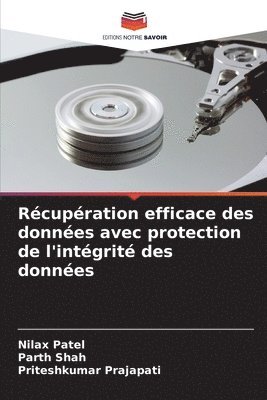 Récupération efficace des données avec protection de l'intégrité des données