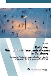 bokomslag Rolle der Flchtlingshilfsorganisationen in Salzburg