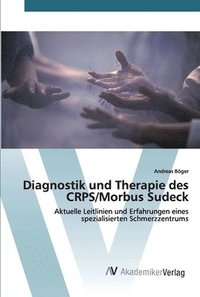 bokomslag Diagnostik und Therapie des CRPS/Morbus Sudeck