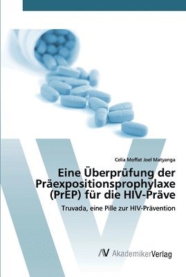 Eine berprfung der Prexpositionsprophylaxe (PrEP) fr die HIV-Prve 1