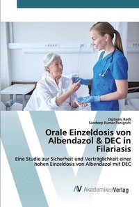 bokomslag Orale Einzeldosis von Albendazol & DEC in Filariasis
