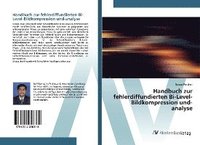bokomslag Handbuch zur fehlerdiffundierten Bi-Level-Bildkompression und-analyse