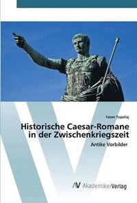 bokomslag Historische Caesar-Romane in der Zwischenkriegszeit