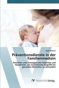 bokomslag Prventionsdienste in der Familienmedizin