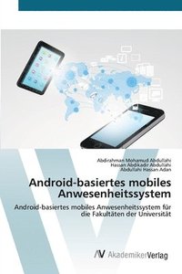 bokomslag Android-basiertes mobiles Anwesenheitssystem