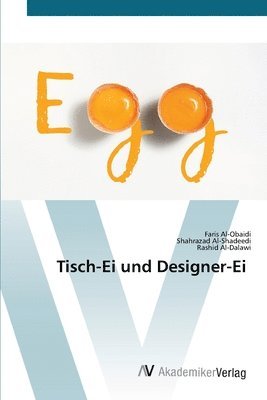 Tisch-Ei und Designer-Ei 1