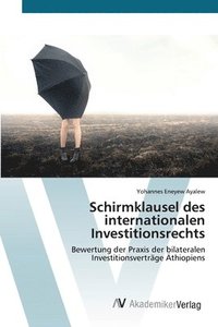 bokomslag Schirmklausel des internationalen Investitionsrechts