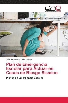 Plan de Emergencia Escolar para Actuar en Casos de Riesgo Ssmico 1