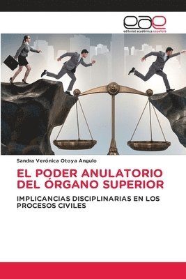 El Poder Anulatorio del rgano Superior 1