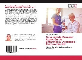 Rosa María Pecina Leyva - Guía rápida Proceso Atención de Enfermería utilizando Taxonomía NN, Häftad