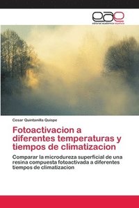 bokomslag Fotoactivacion a diferentes temperaturas y tiempos de climatizacion