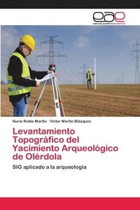 bokomslag Levantamiento Topogrfico del Yacimiento Arqueolgico de Olrdola