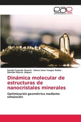 Dinmica molecular de estructuras de nanocristales minerales 1
