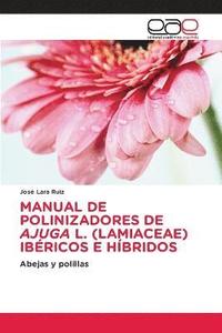 bokomslag Manual de Polinizadores de Ajuga L. (Lamiaceae) Ibricos E Hbridos