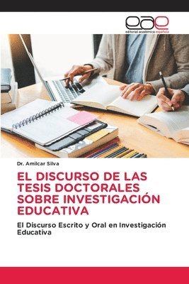 El Discurso de Las Tesis Doctorales Sobre Investigacin Educativa 1