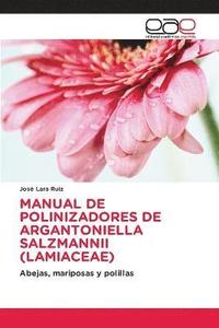 bokomslag Manual de Polinizadores de Argantoniella Salzmannii (Lamiaceae)