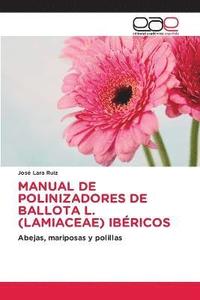 bokomslag Manual de Polinizadores de Ballota L. (Lamiaceae) Ibricos