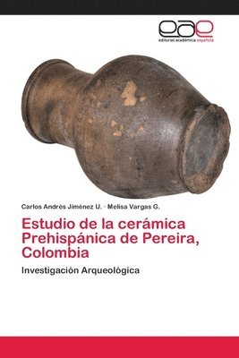 Estudio de la cermica Prehispnica de Pereira, Colombia 1