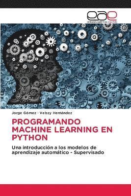 Programando Machine Learning En Python 1