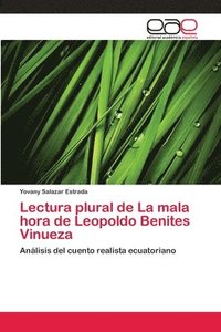 bokomslag Lectura plural de La mala hora de Leopoldo Benites Vinueza