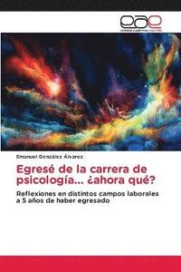 bokomslag Egrese de la carrera de psicologia... ?ahora que?