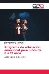 bokomslag Programa de educacin emocional para nios de 8 a 12 aos