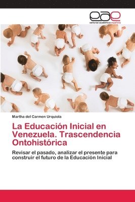 La Educacin Inicial en Venezuela. Trascendencia Ontohistrica 1