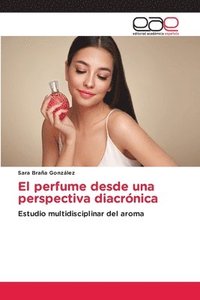 bokomslag El perfume desde una perspectiva diacrnica