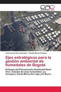 bokomslag Ejes estratgicos para la gestin ambiental de humedales de Bogot