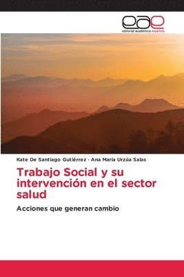 Trabajo Social y su intervencin en el sector salud 1