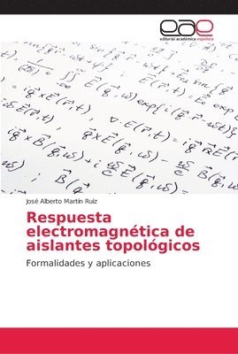 Respuesta electromagnetica de aislantes topologicos 1